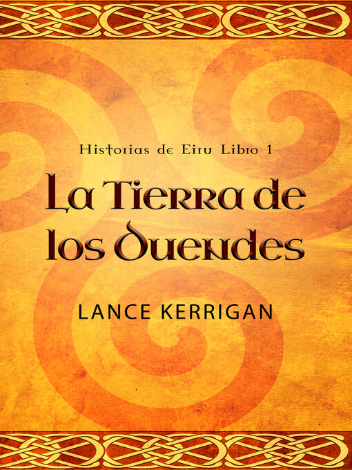 Title details for La Tierra de los Duendes by Lance Kerrigan - Available